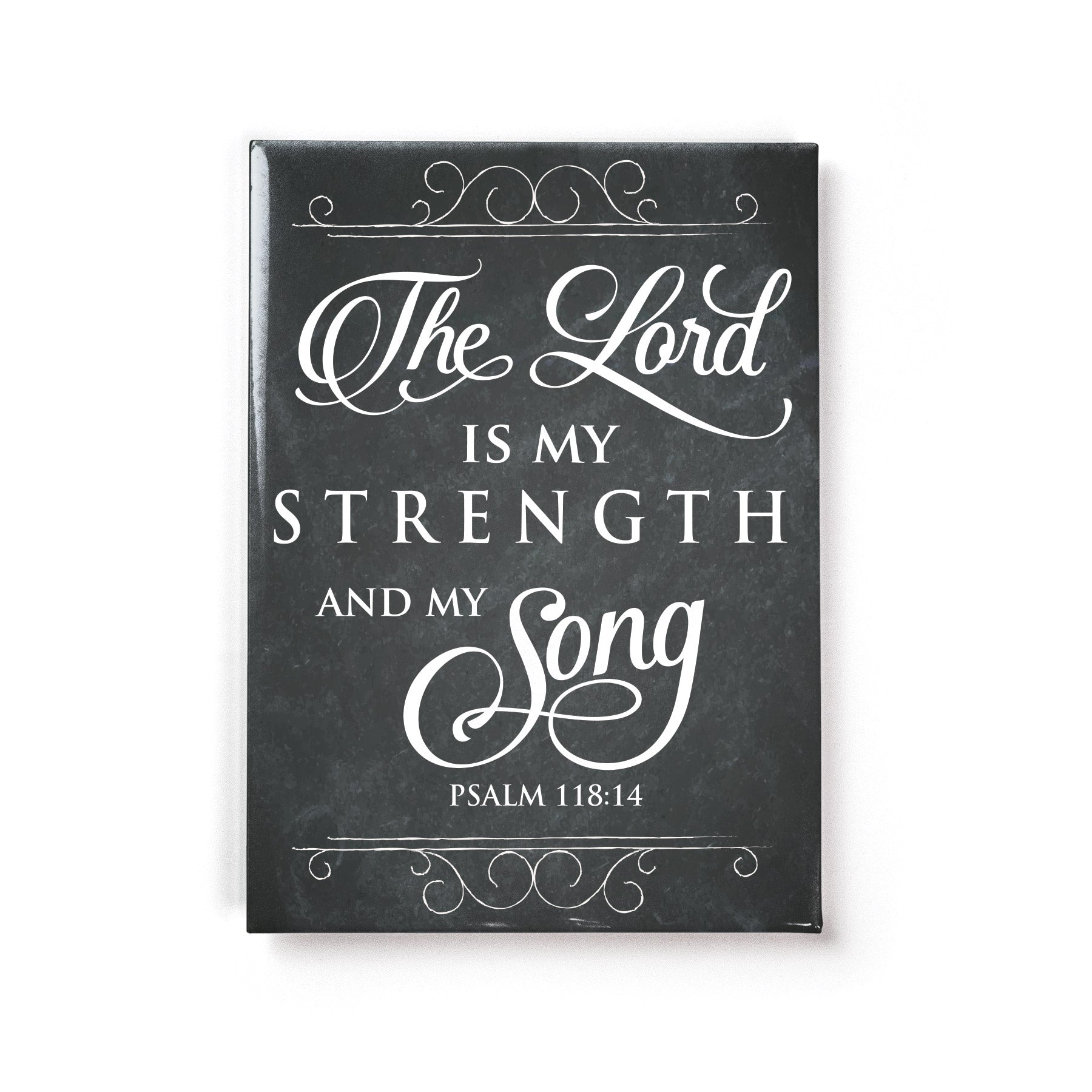 Teacher - Psalm 118:14 - Fridge Scripture Magnet