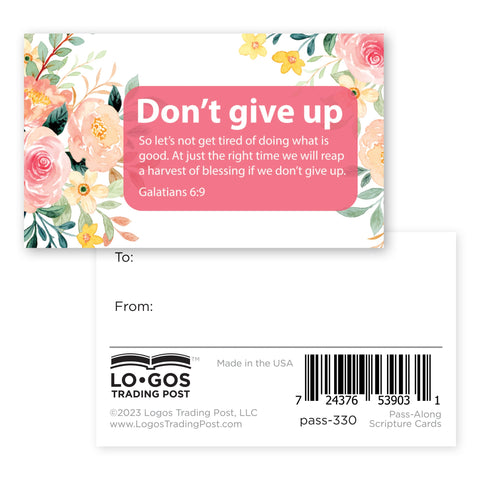 Don't Give Up, Galatians 6:9, Pass Along Scripture Cards, Pack of 25
