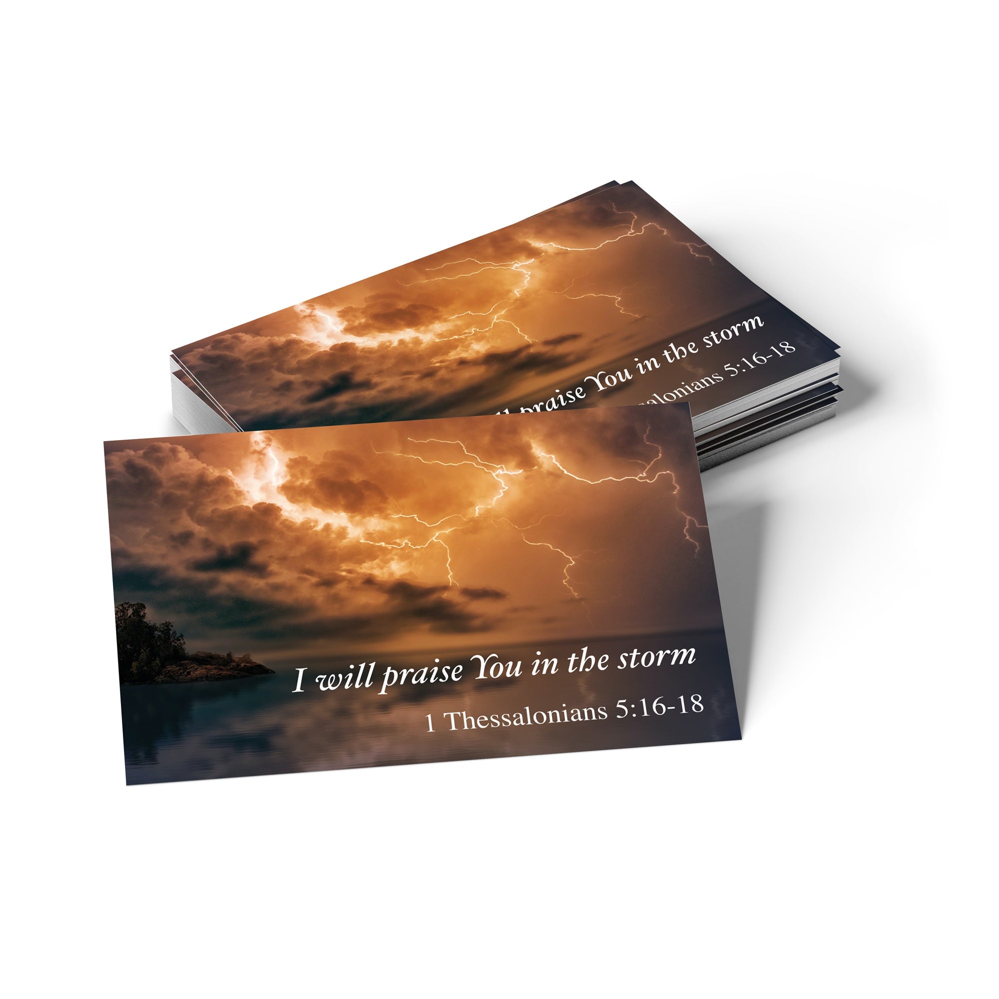 I will praise you in the storm, 1 Thessalonians 5:16-18, Pass Along Scripture Cards, Pack of 25