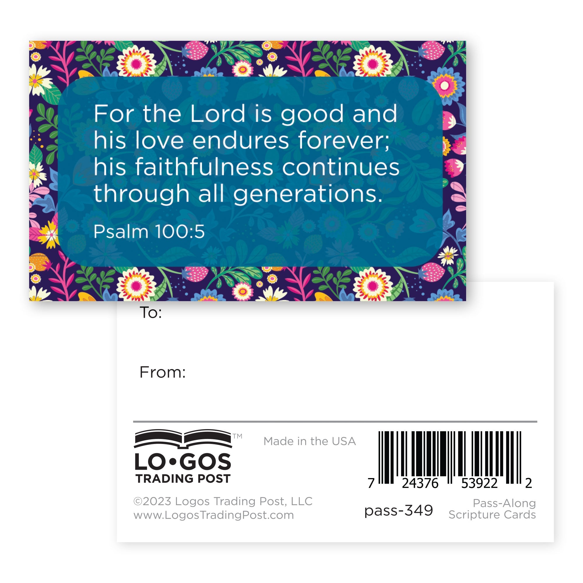 For the Lord is good, Psalm 100:5, Pass Along Scripture Cards, Pack of 25