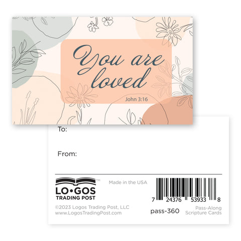You are loved, John 3:16, Pass Along Scripture Cards, Pack of 25