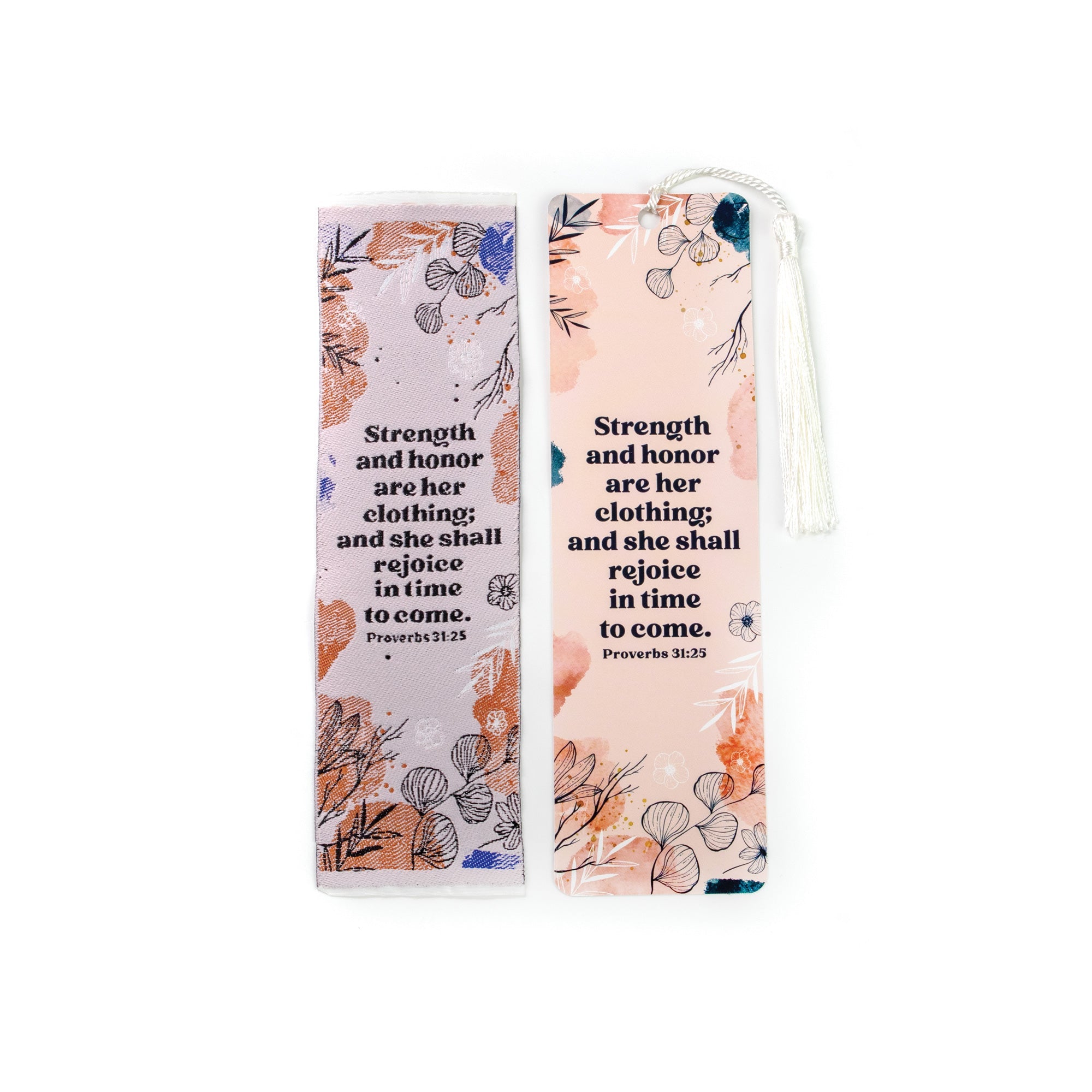 Strength and honor are her clothing - Proverbs 31:25 Woven and Tasseled Bookmark Set
