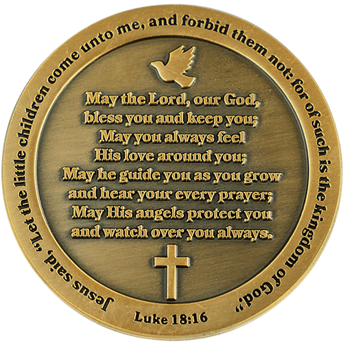Back: Dove and cross icon, with text "Jesus said 'Let the little children come unto me, and forbid them not: for of such is the kingdom of God.'" / "May the Lord, our God, bless you and keep you; May you always feel His love around you; May he guide you as you grow and hear your every prayer; May His angels protect you and watch over you always."