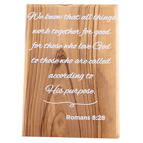 Olive Wood Plaque with White Print #6, Romans 8:28