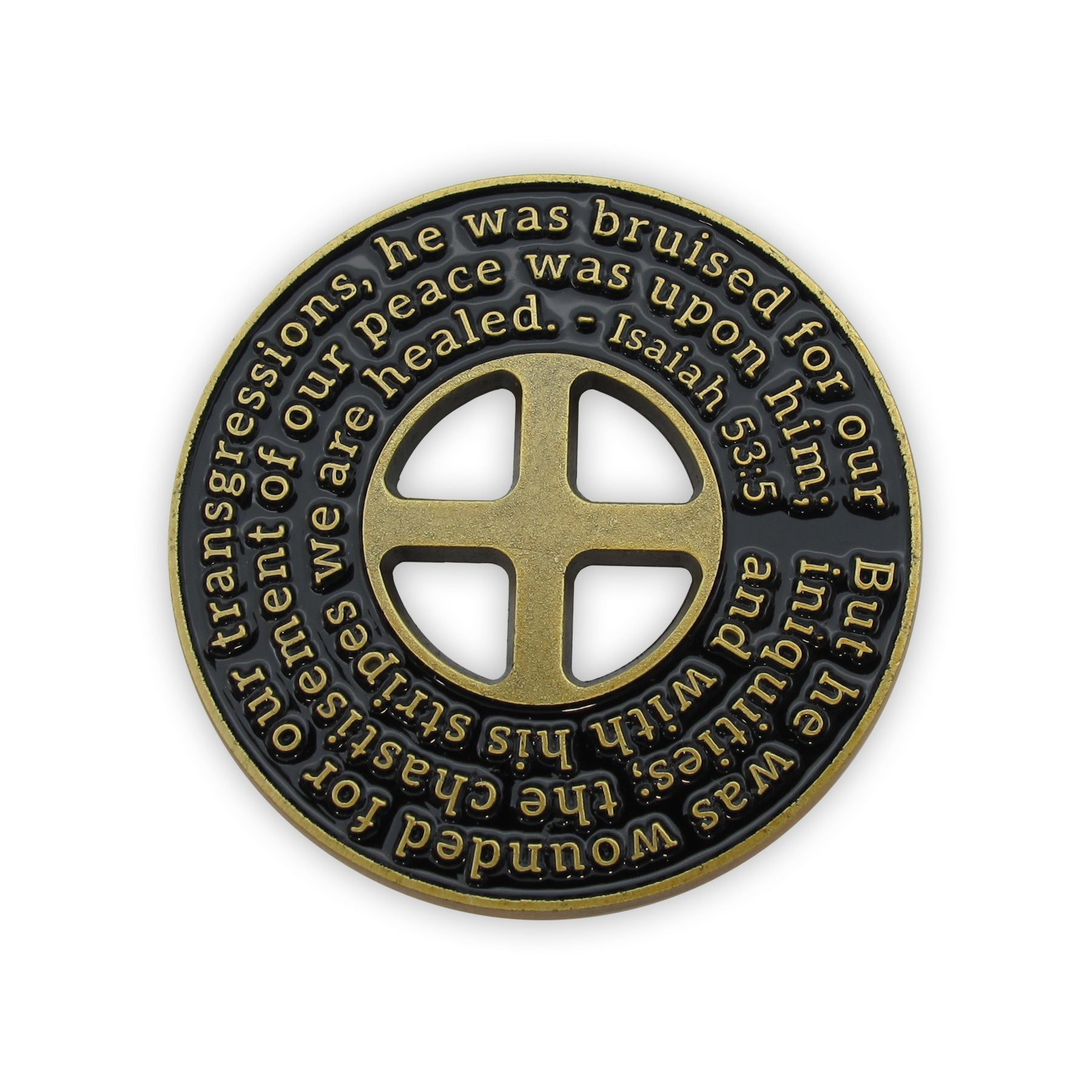 Back: Text, "But he was wounded for our transgressions, he was bruised for our iniquities; the chastisement of our peace was upon him, and with his stripes, we are healed. - Isaiah 53:5"