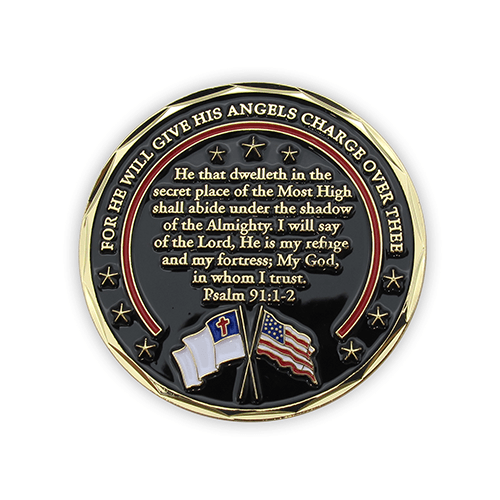 Back: Christian and American flags, surrounded with the thin red line, with the text "For he will give his angels charge over thee", along with the Bible verse "He that dwelleth in the secret place of the Most High shall abide under the shadow of the Almighty. I will say of the Lord, He is my refuge and my fortress; My God, in whom I trust. Psalm 91:1-2"