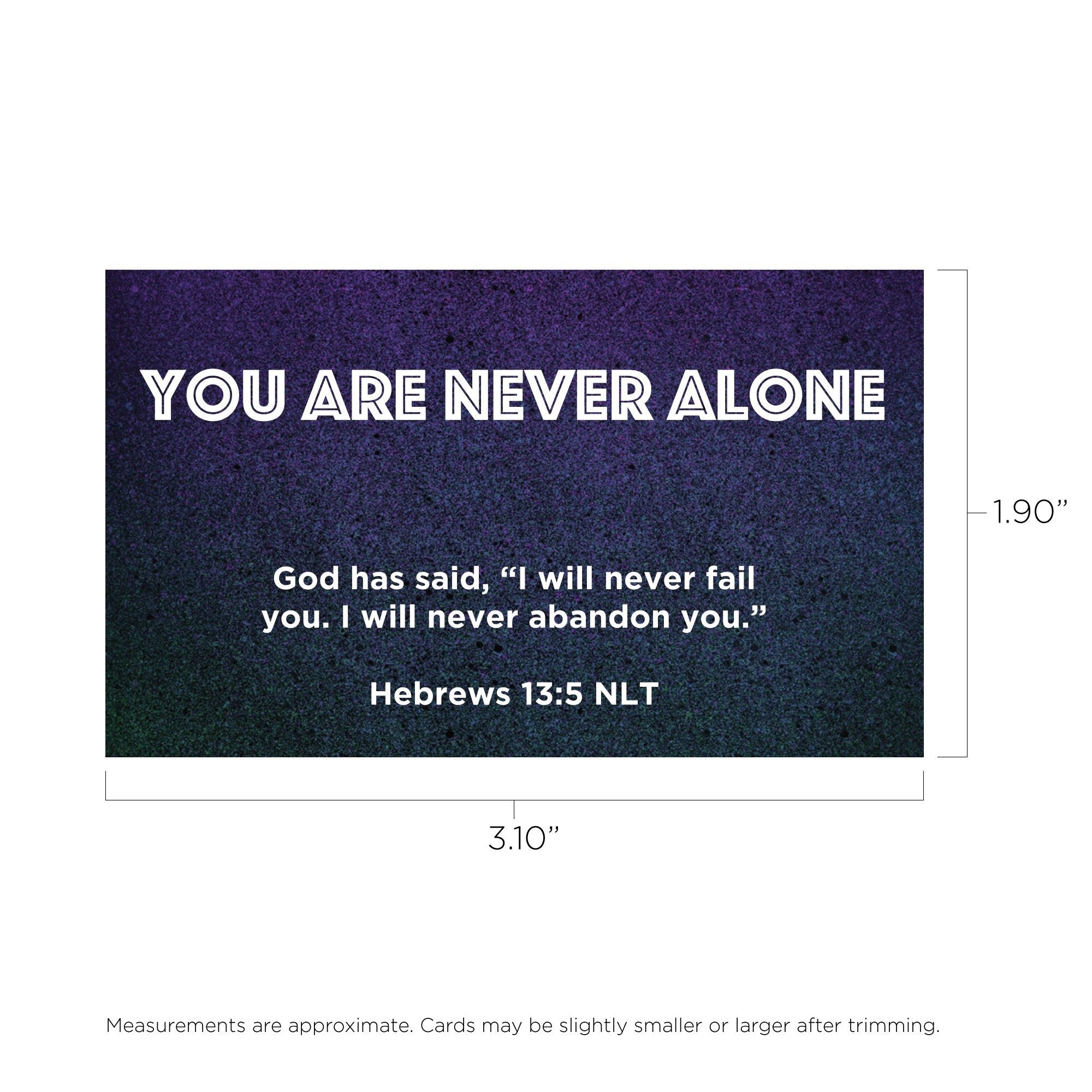 Children's Pass Along Scripture Cards - You Are Never Alone, Pack of 25