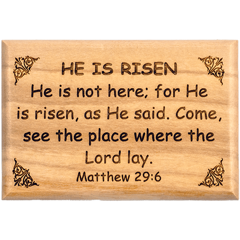 Olive Wood Bible Verse Fridge Magnets, He is Risen - Matthew 29:6