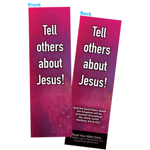 Children and Youth Bookmark, Tell Others About Jesus, Matthew 24:14, Pack of 25, Handouts for Classroom, Sunday School, and Bible Study