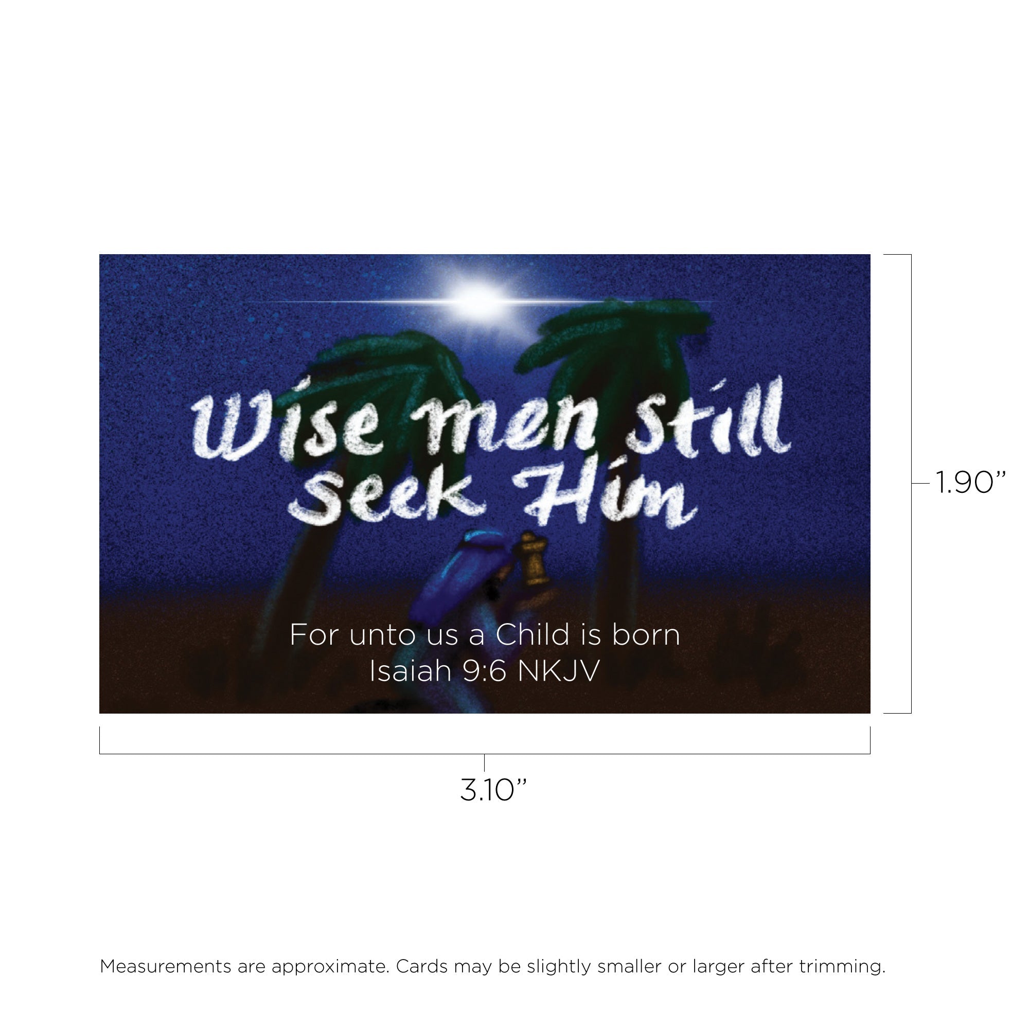 Christmas, Pass Along Scripture Cards, Wise Men Still Seek Him, Isaiah 9:6, Pack of 25