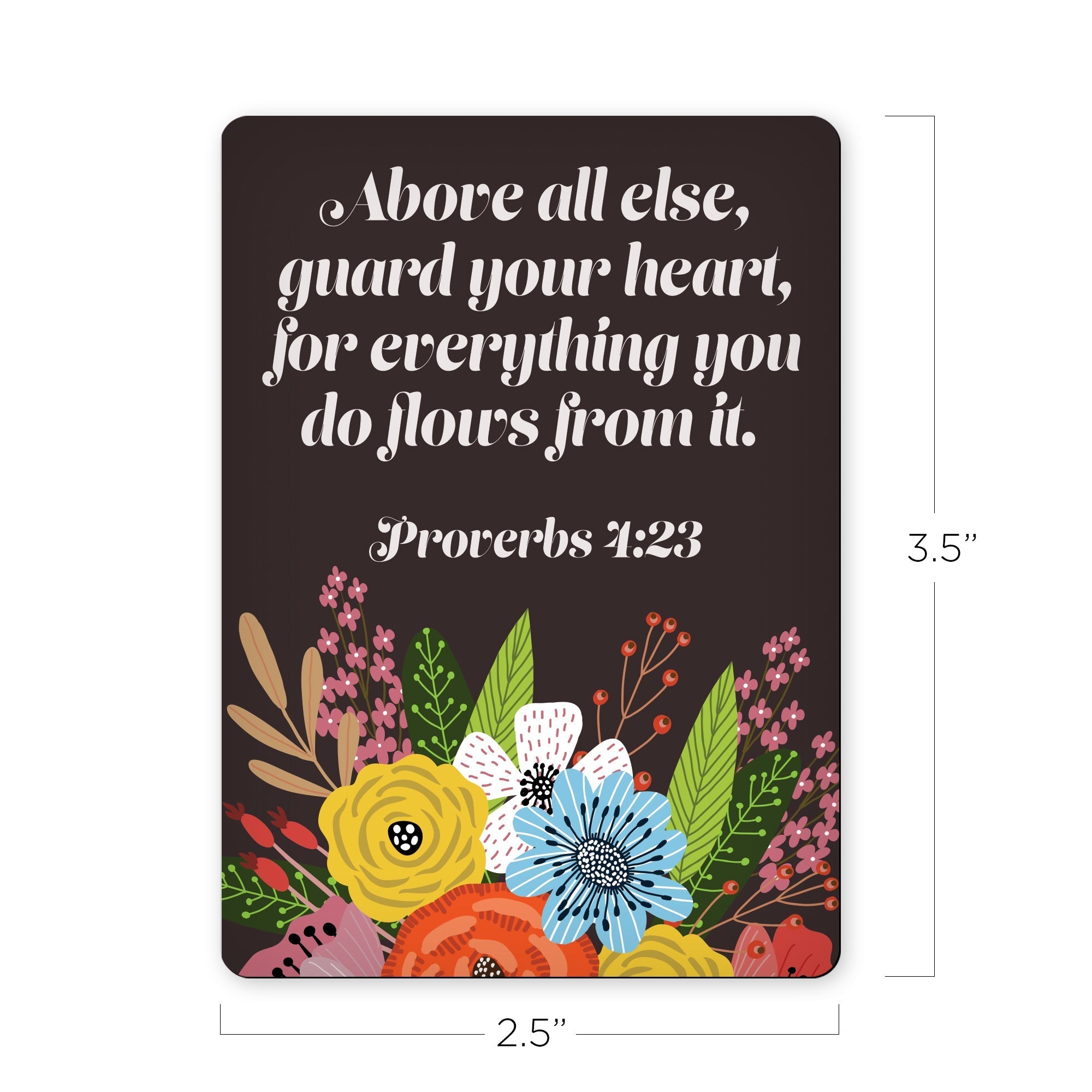 Guard your Heart - Proverbs 4:23 - Scripture Magnet