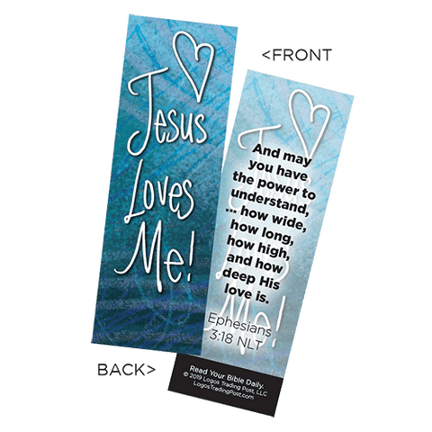 Children's Christian Bookmark, Jesus Loves Me, Ephesians 3:18 - Pack of 25