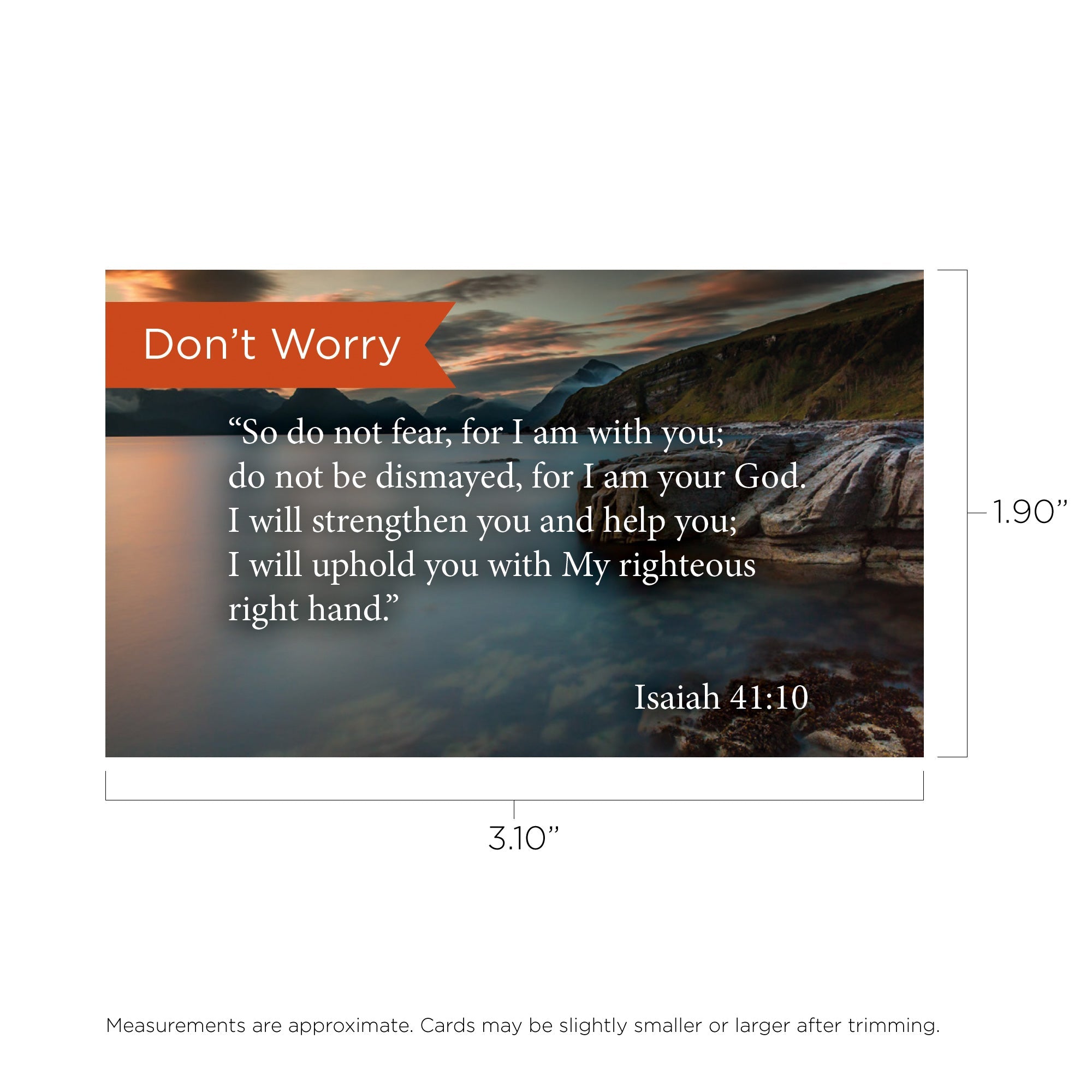 Don't Worry, Isaiah 41:10, Pass Along Scripture Cards, Pack 25