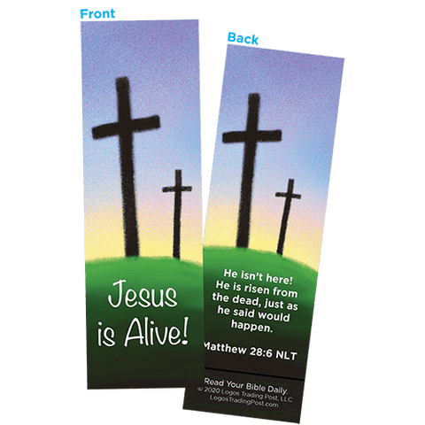 Children and Youth Bookmark, Easter, Jesus is Alive (Calvary), Matthew 28:6, Pack of 25, Handouts for Classroom, Sunday School, and Bible Study