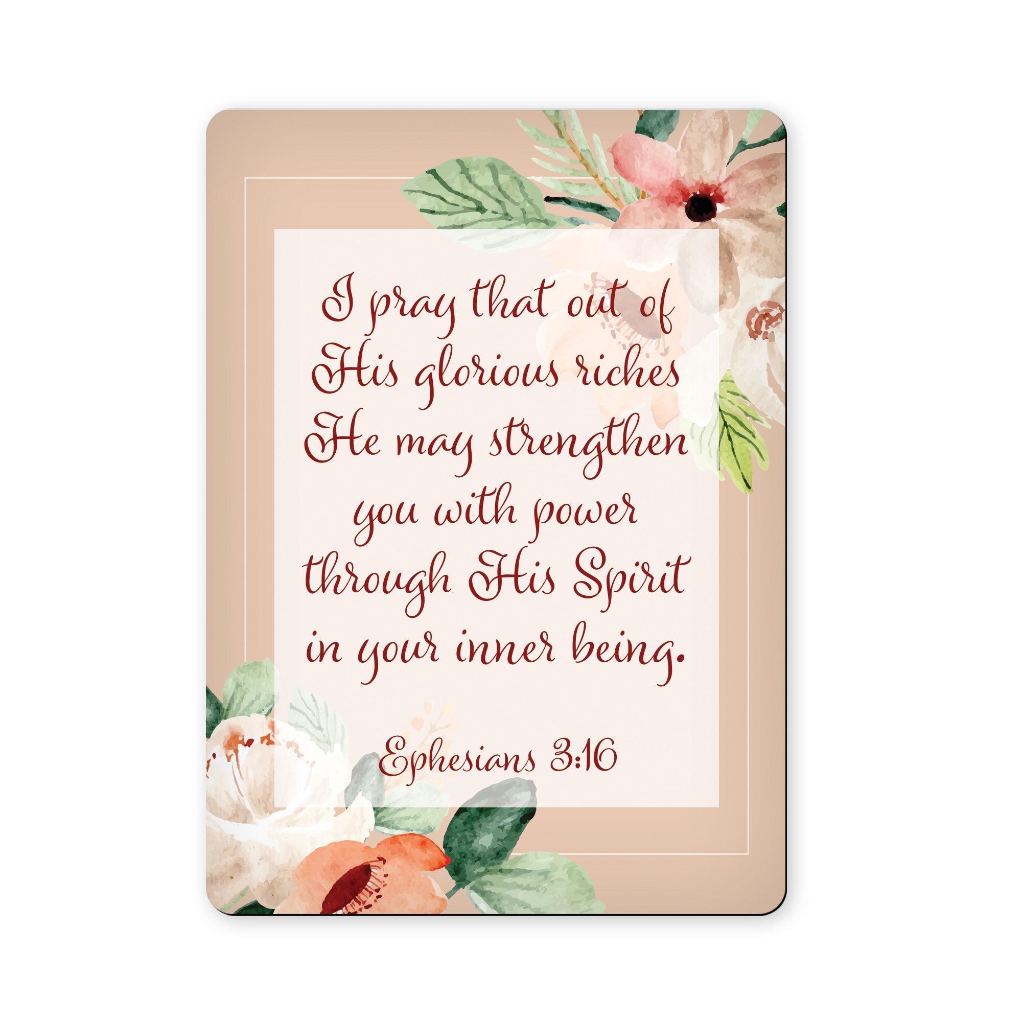 Strengthen You with Power - Ephesians 3:16 - Scripture Magnet