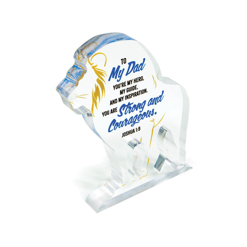 My Dad Acrylic Lion Plaque – Jos 1:9