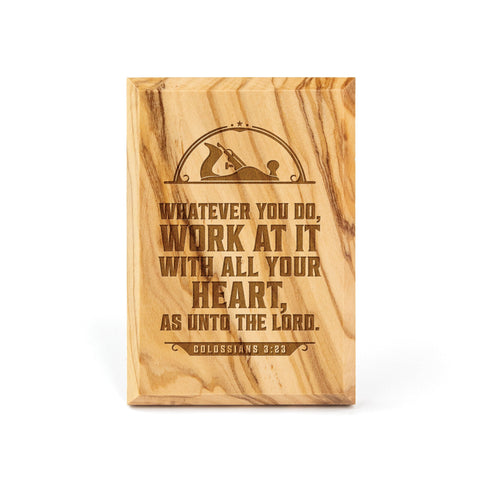 Whatever You Do, Olive Wood Plaque