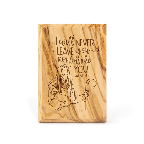 I Will Never Leave You, Olive Wood Plaque