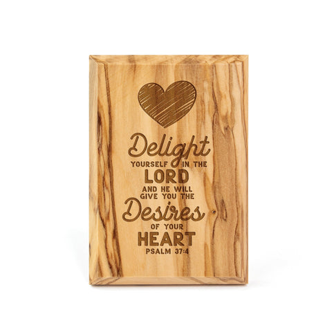 Delight Yourself in the Lord, Olive Wood Plaque
