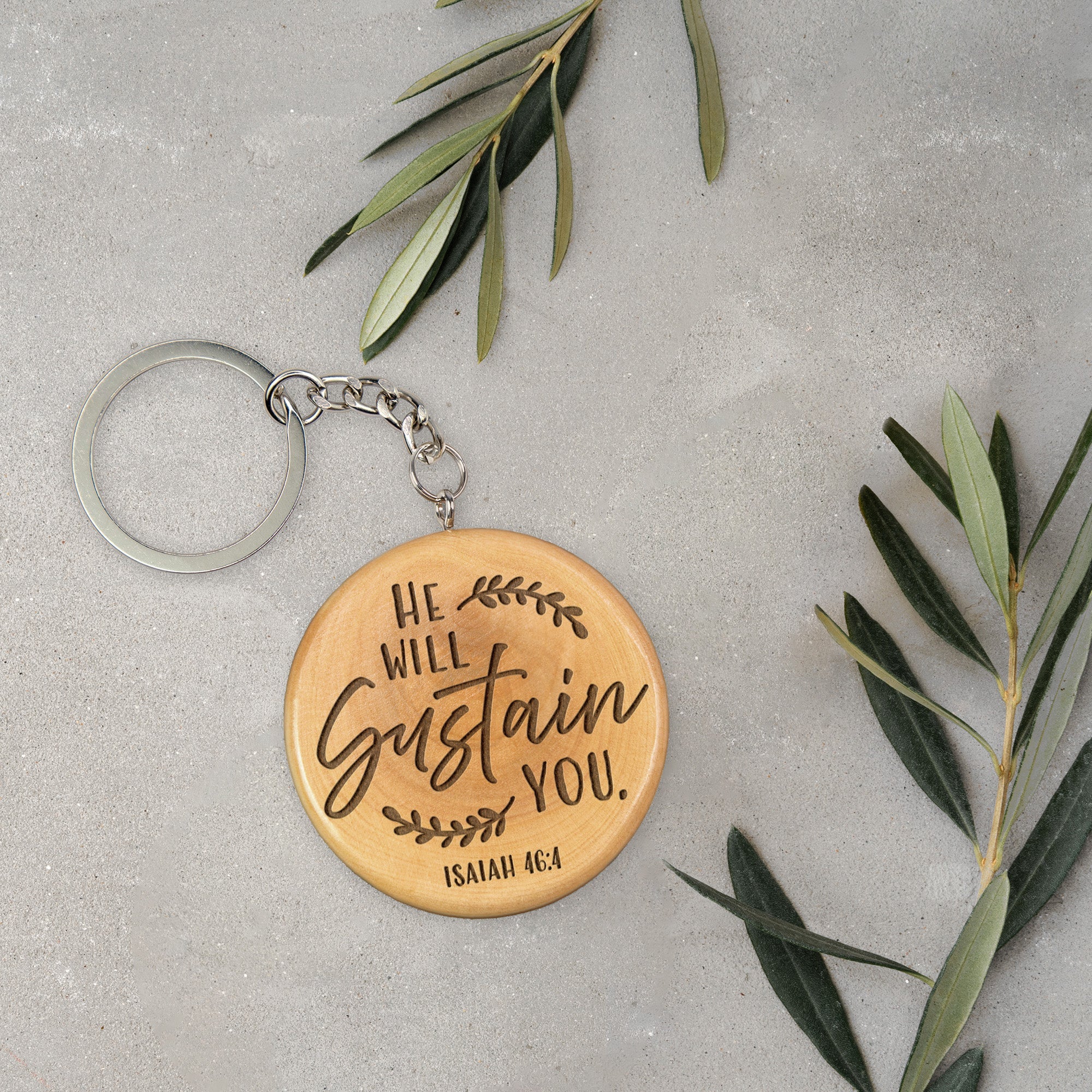 Olive Wood Keychain – He Will Sustain You, Isaiah 46:4