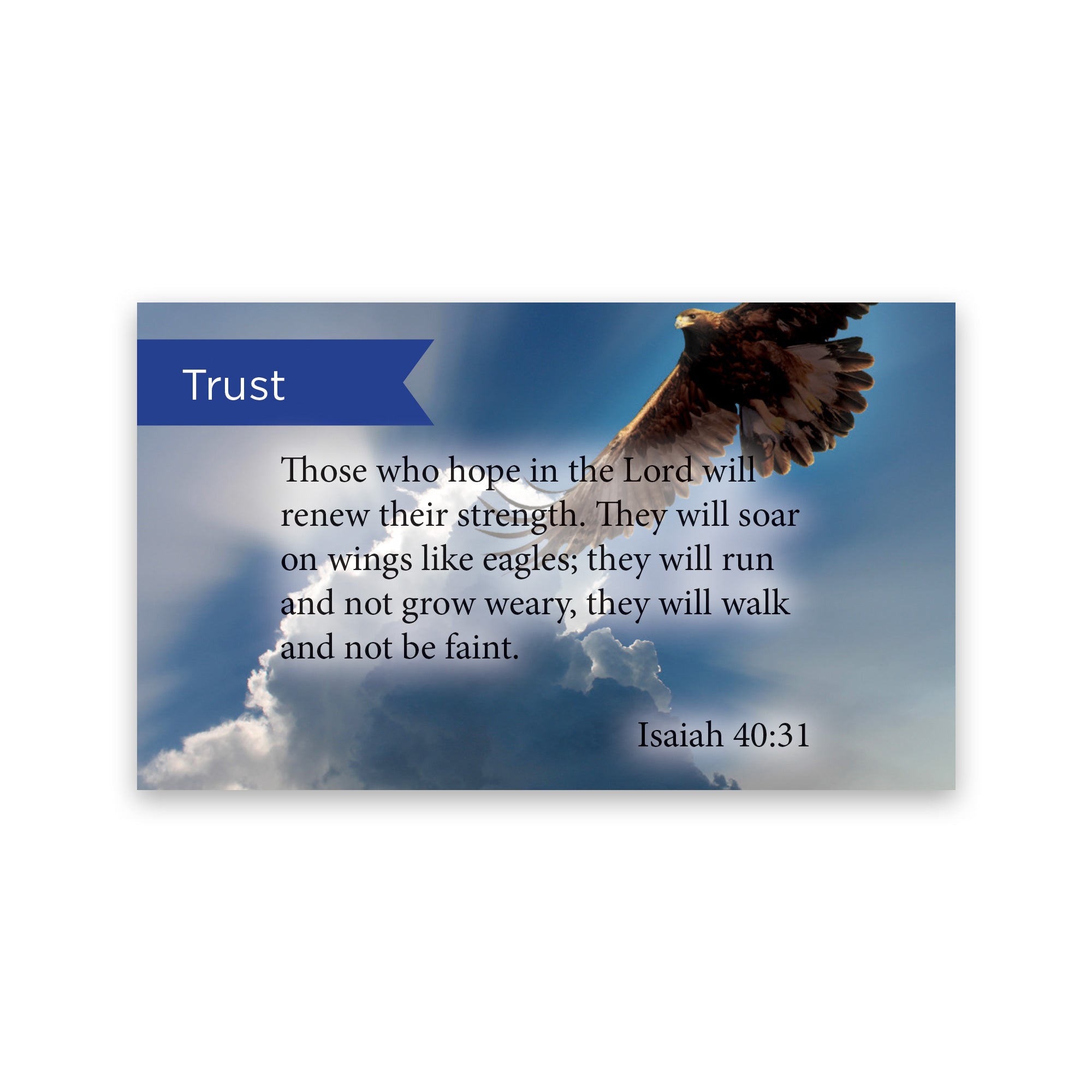 Trust, Isaiah 40:31, Pass Along Scripture Cards,  Pack 25