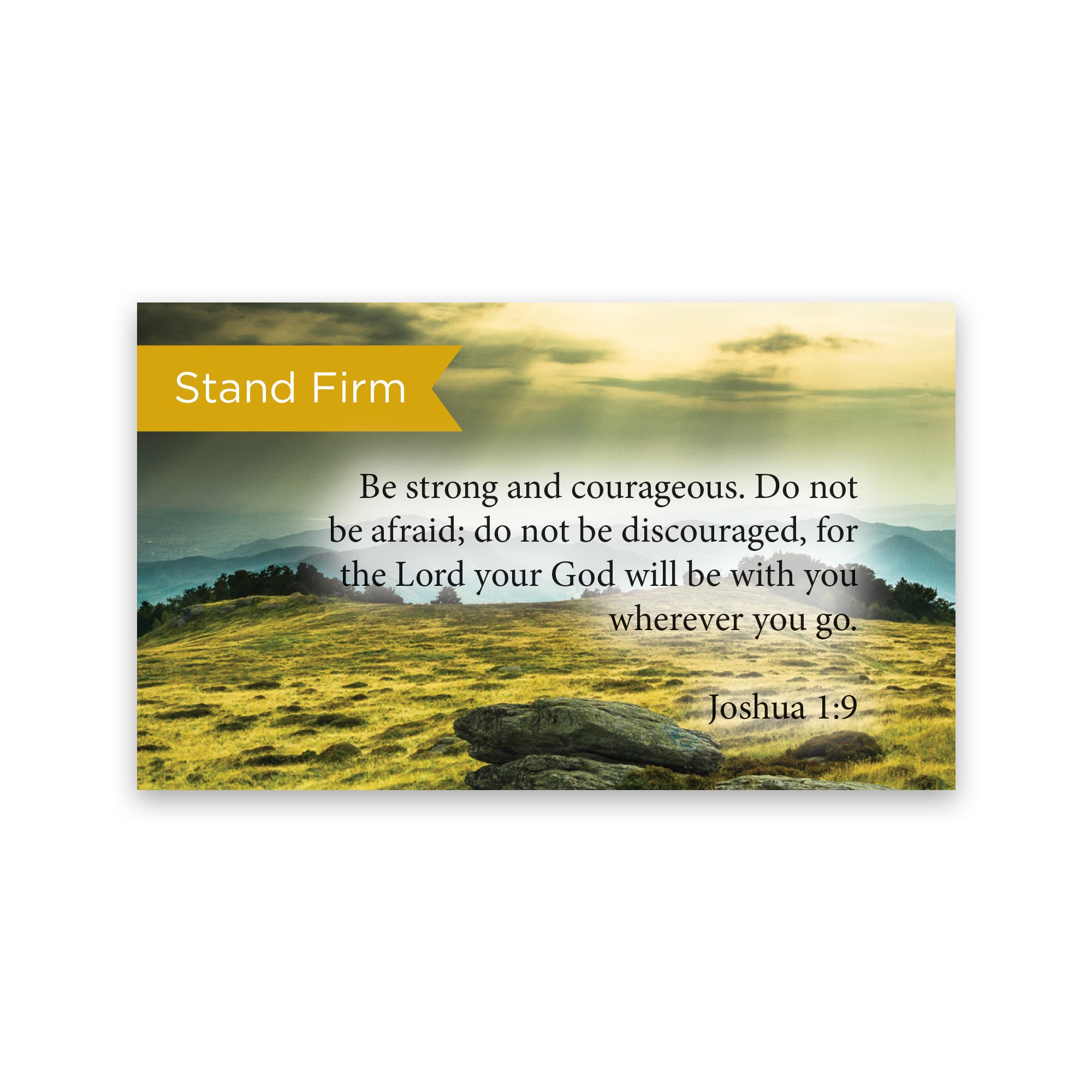 Stand Firm, Joshua 1:9, Pass Along Scripture Cards, Pack 25