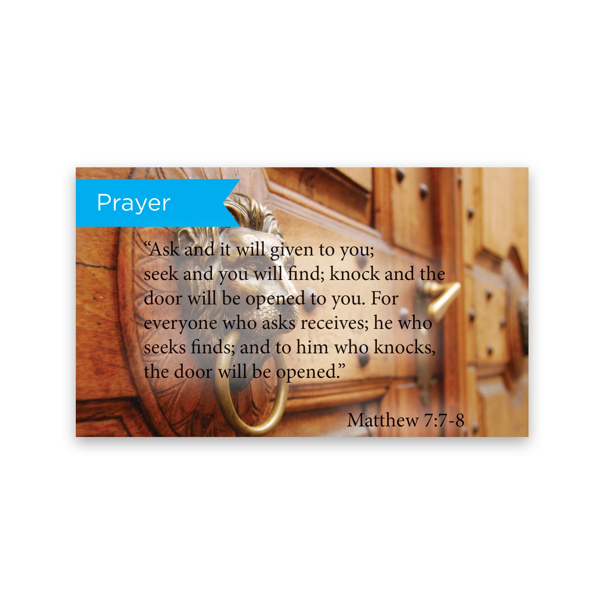 Prayer, Matt 7:78, Pass Along Scripture Cards, Pack 25