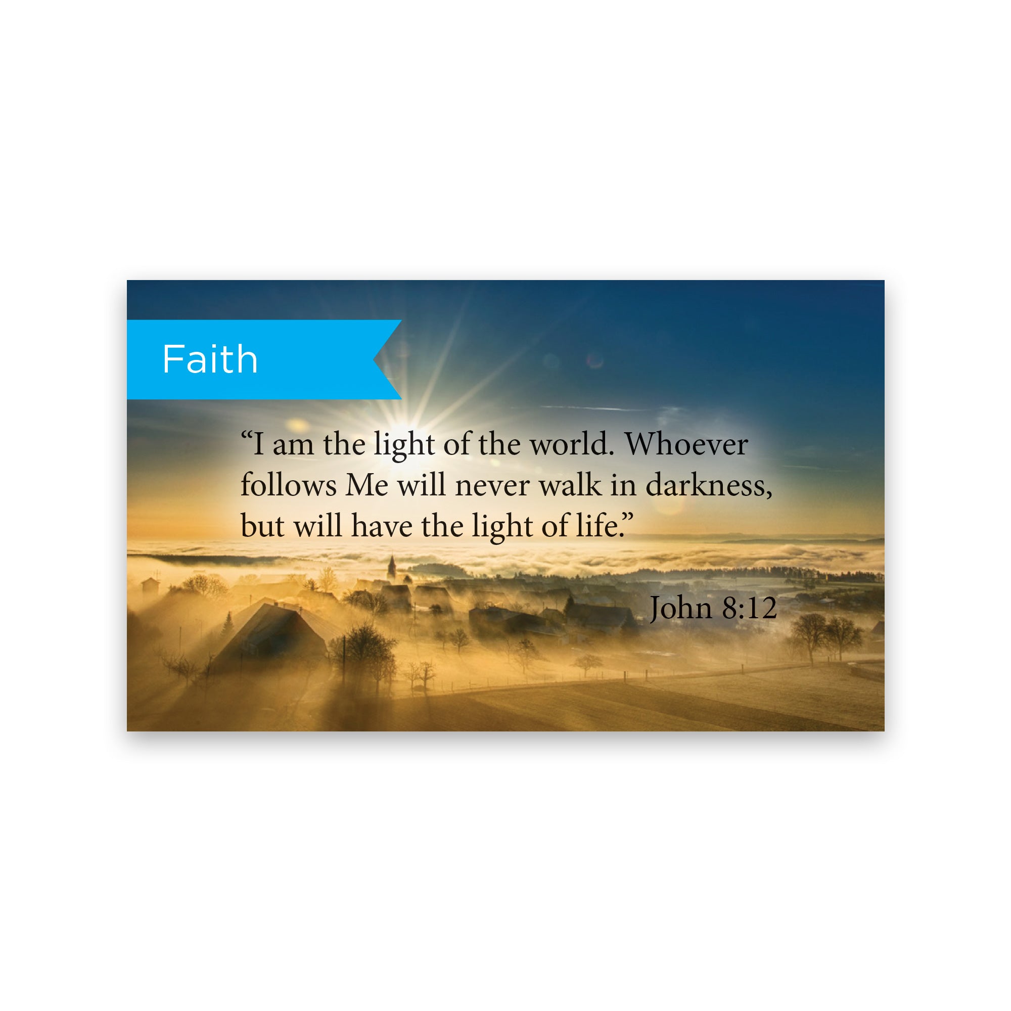 Faith, John 8:12, Pass Along Scripture Cards, Pack 25