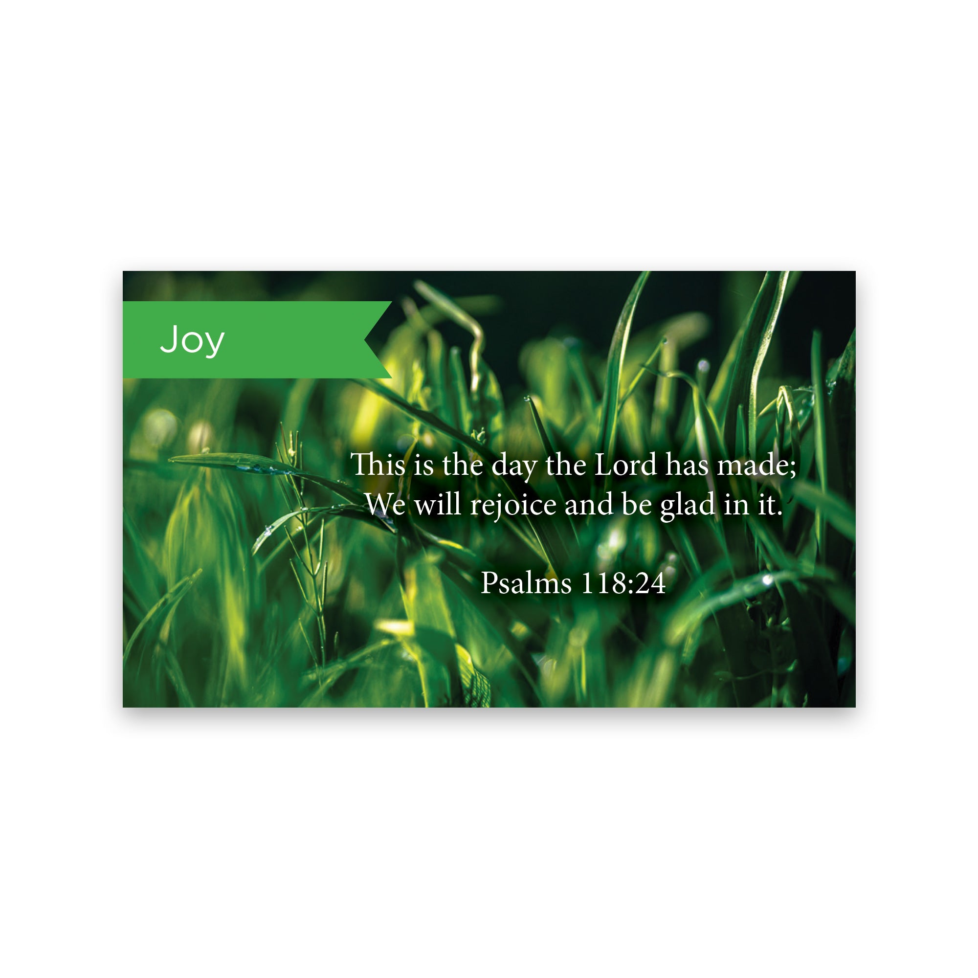Joy, Psalms 118:24, Pass Along Scripture Cards, Pack 25