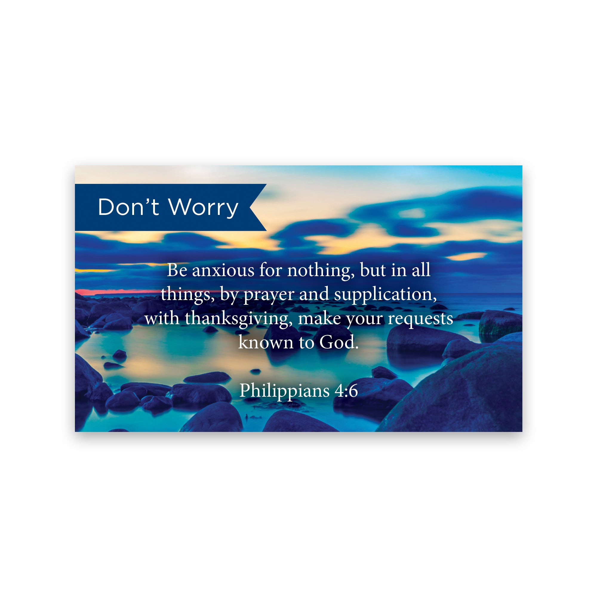 Pass Along Scripture Cards, Don't Worry, Be Anxious Phil 4:6, Pack 25