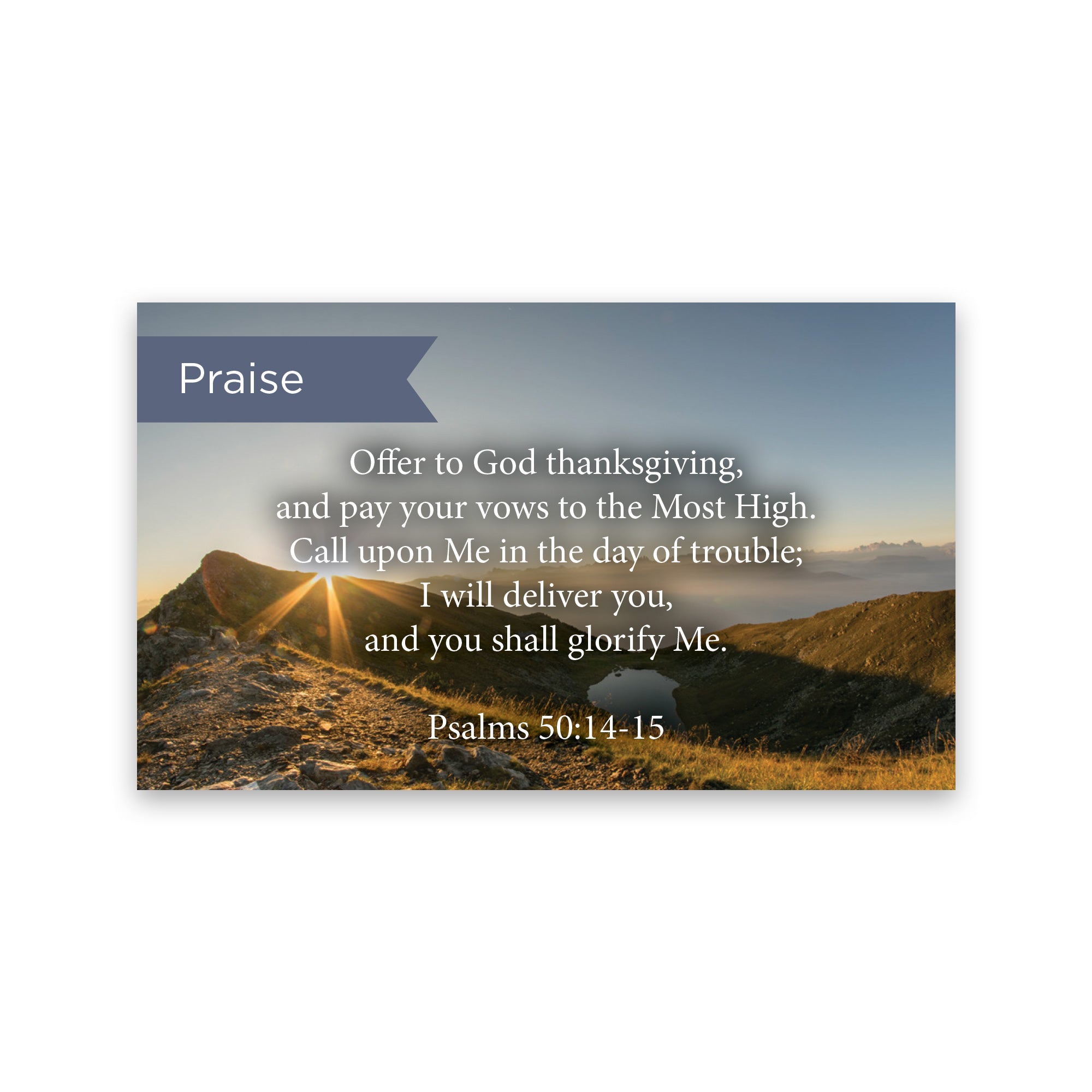 Pass Along Scripture Cards, Praise, Psalms 50:14-15, Pack 25