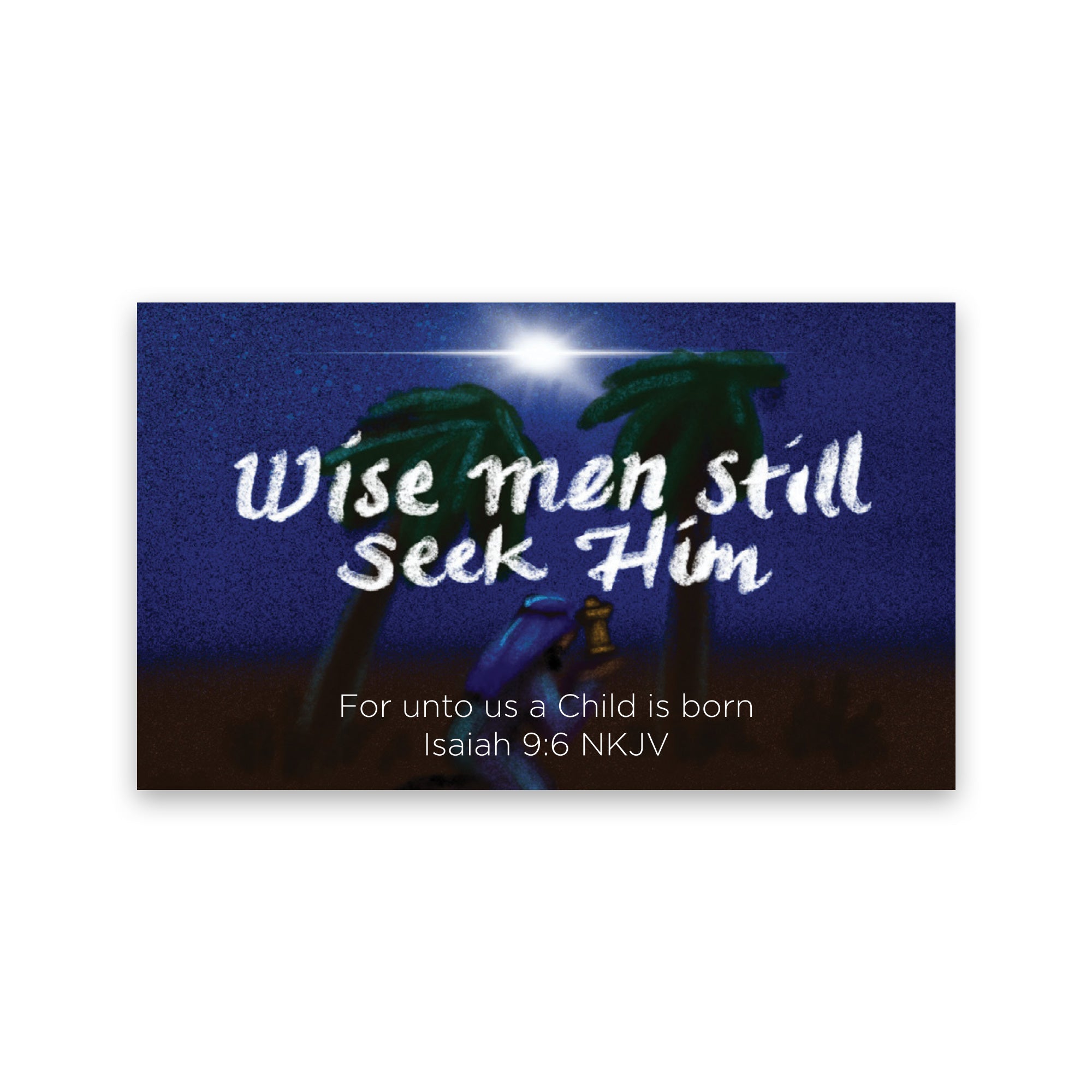 Christmas, Pass Along Scripture Cards, Wise Men Still Seek Him, Isaiah 9:6, Pack of 25