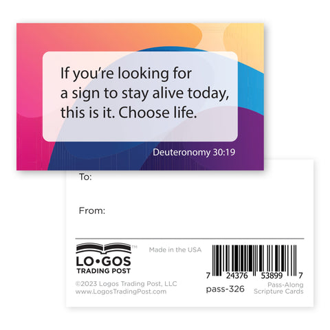 Stay Alive, Deuteronomy 30:19, Pass Along Scripture Cards, Pack of 25