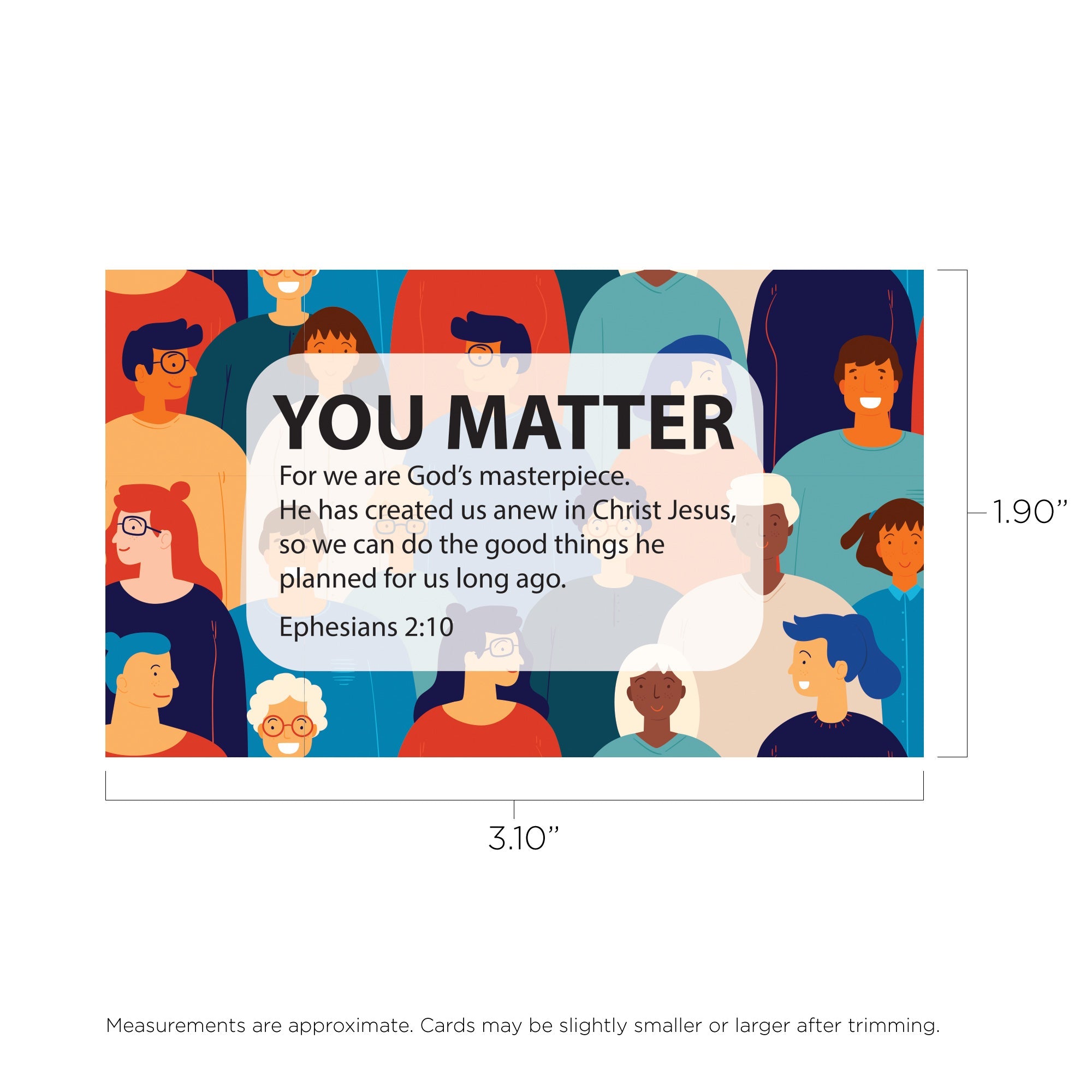 You Matter, Ephesians 2:10, Pass Along Scripture Cards, Pack of 25