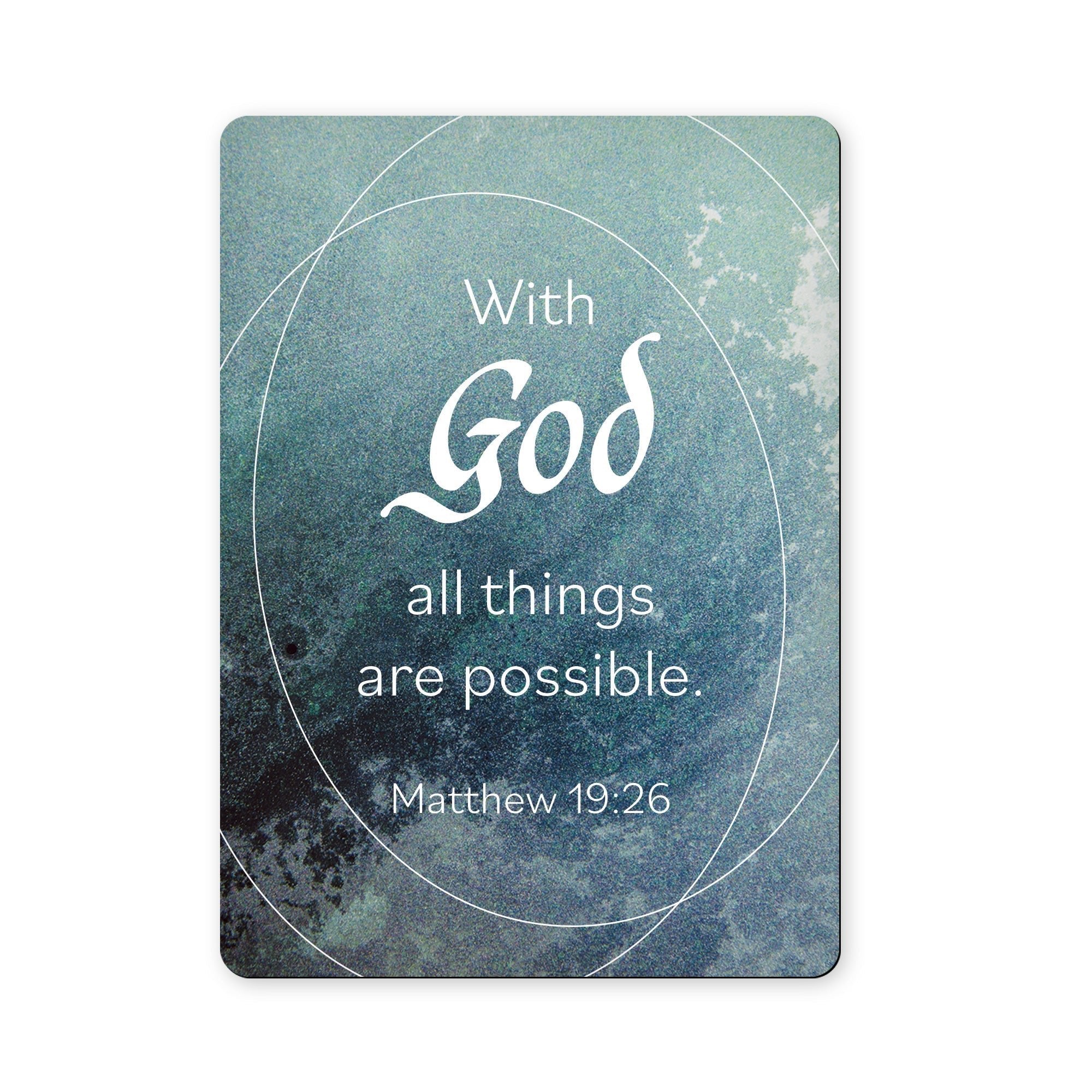 With God All Things are Possible - Matthew 19:26 - Scripture Magnet