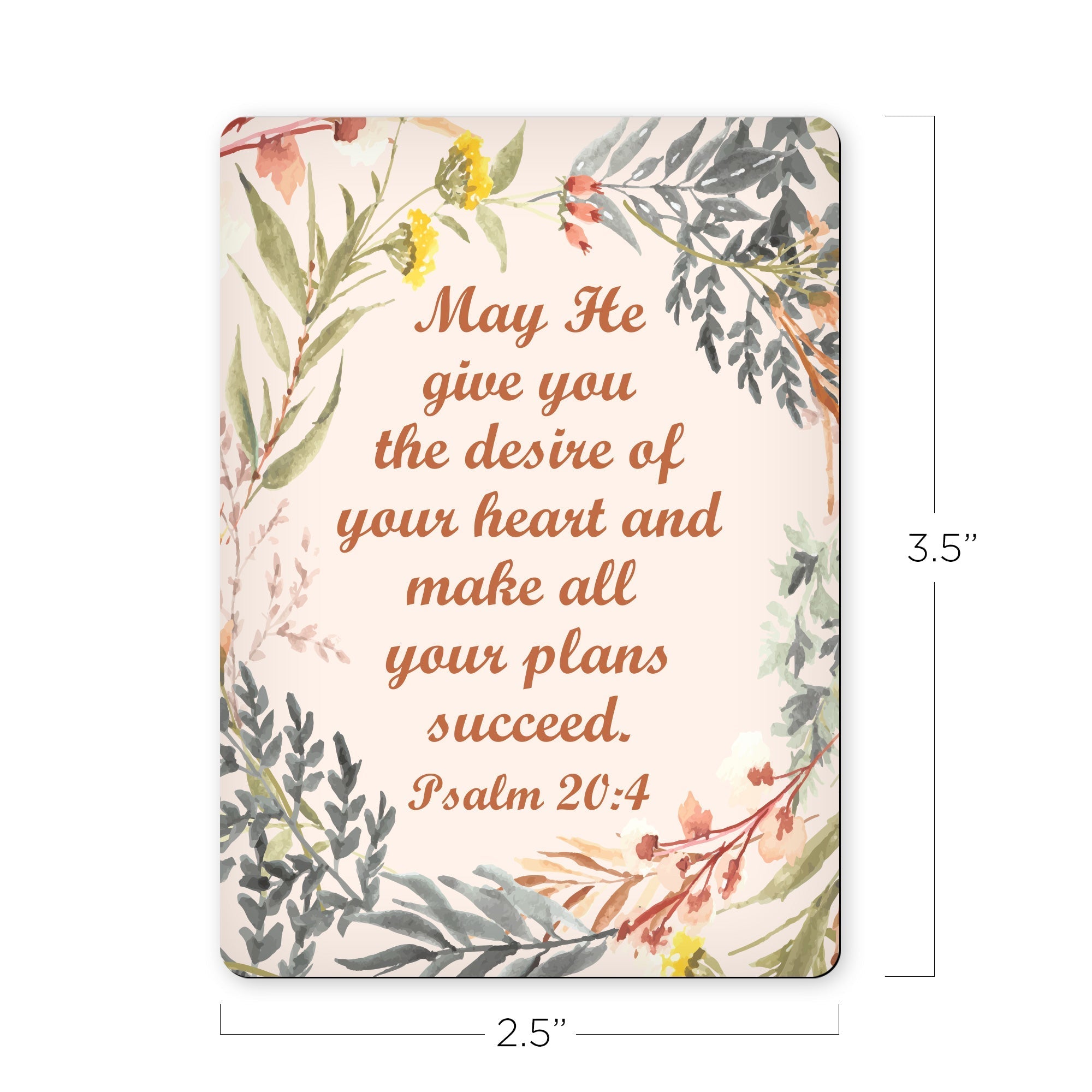 The Desires of your Heart - Psalm 20:4 - Scripture Magnet