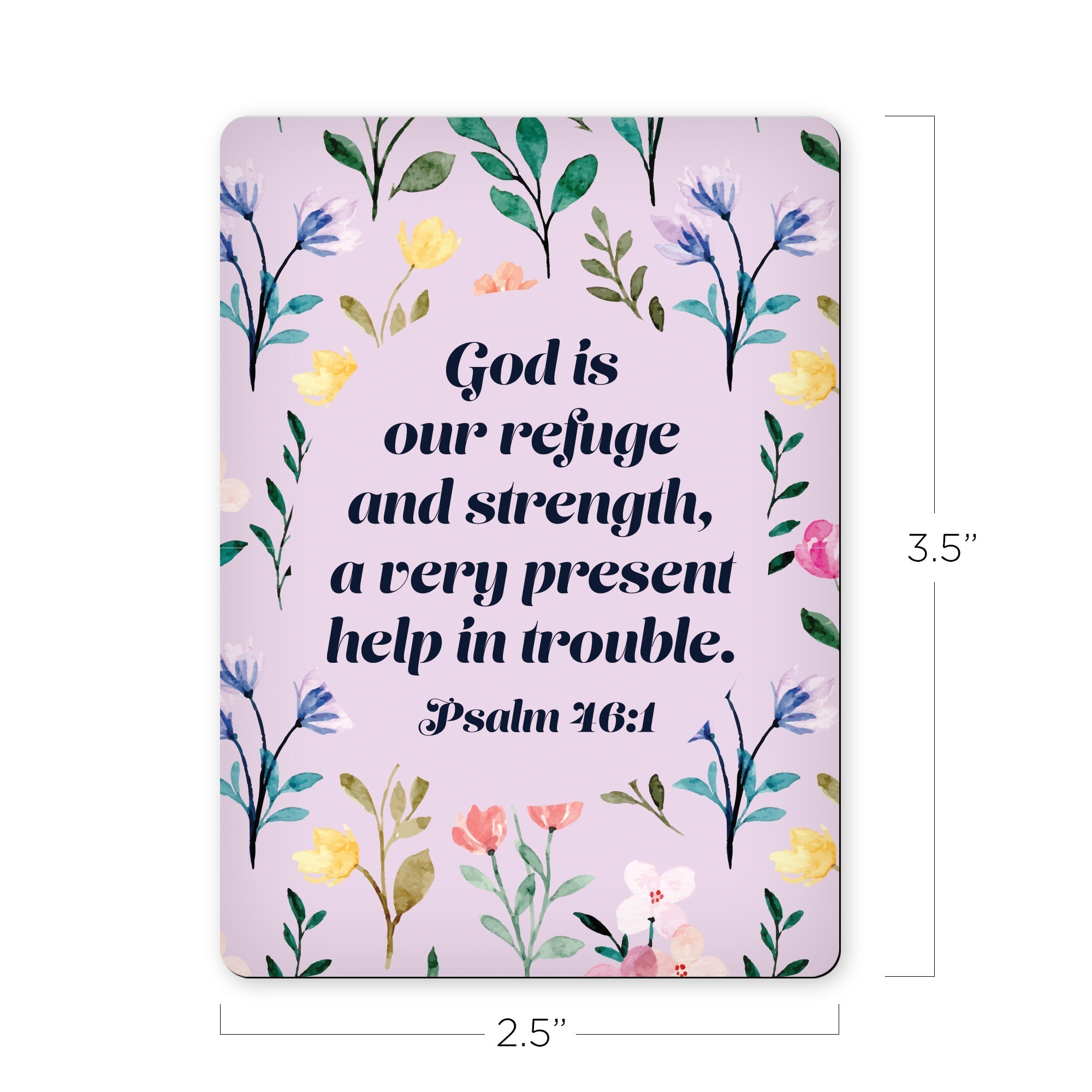 God is Our Refuge and Strength - Psalm 46:1 - Scripture Magnet