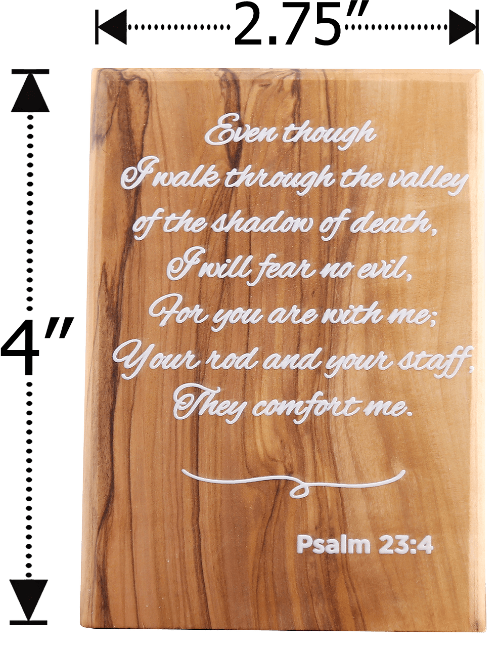 Olive Wood Plaque with White Print #1, Psalm 23:4