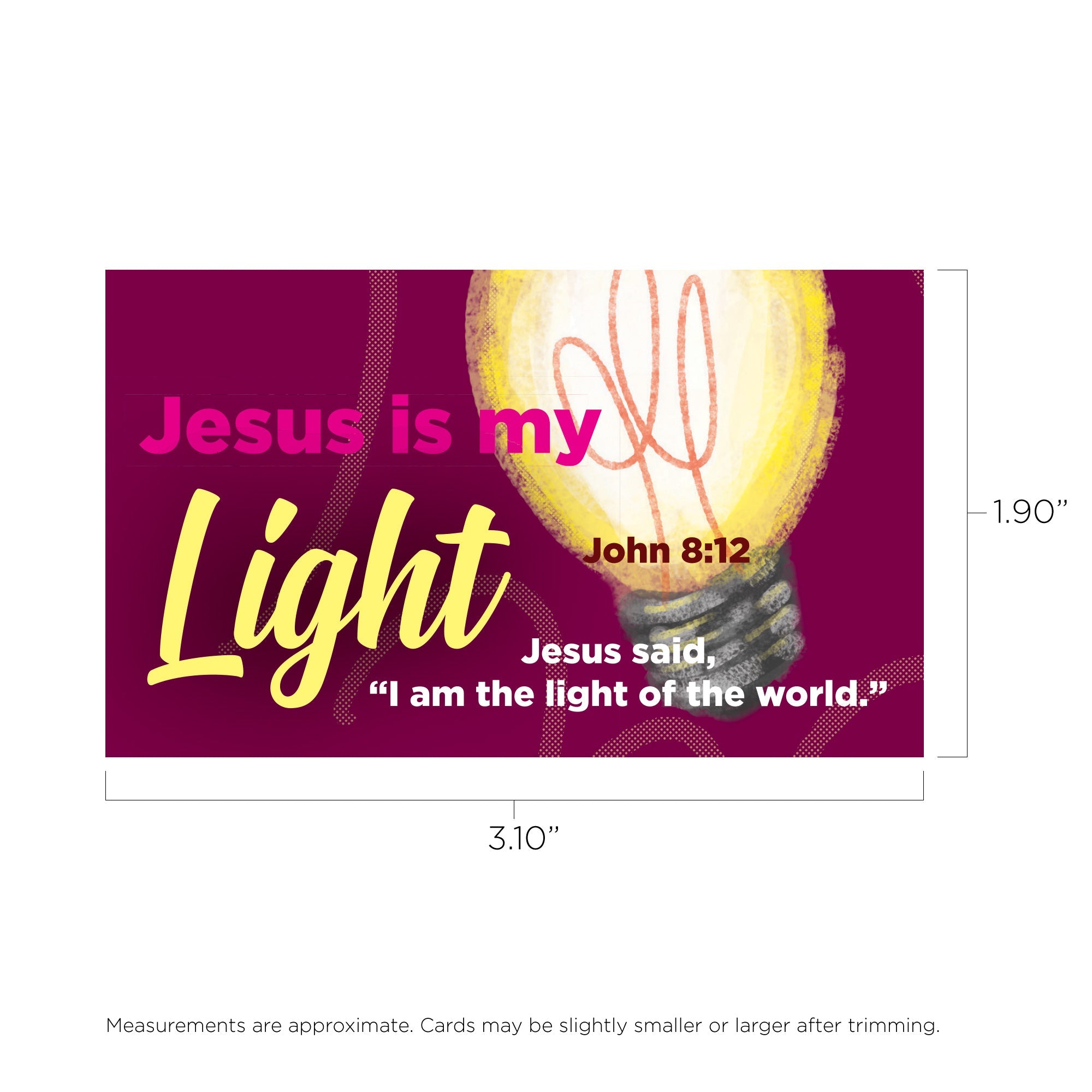 Children and Youth, Pass Along Scripture Cards, Jesus is my Light, John 8:12, Pack of 25