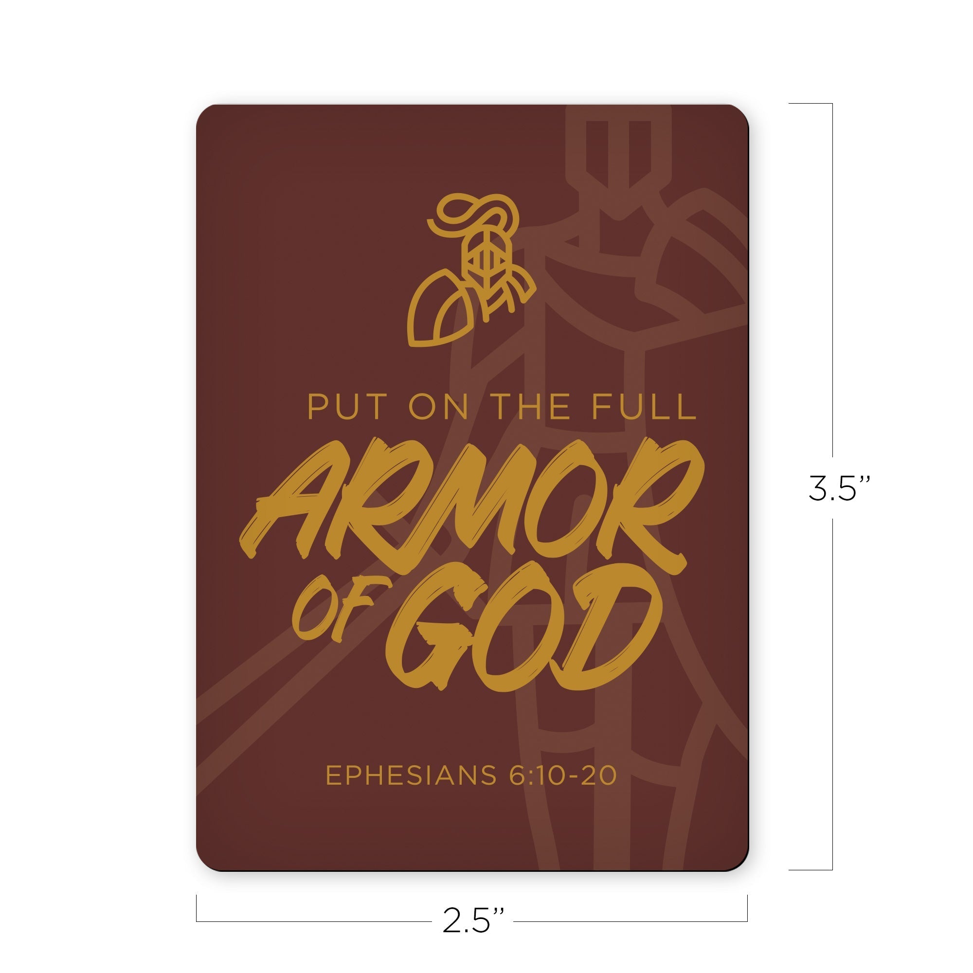 Put on the Full Armor of God - Ephesians 6:10-20 - Scripture Magnet