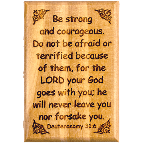Bible Verse Fridge Magnets, Strong & Courageous - Deuteronomy 31:6, 1.6" x 2.5" Olive Wood Religious Motivational Faith Magnets from Bethlehem, Home, Kitchen, & Office, Inspirational Scripture Décor front