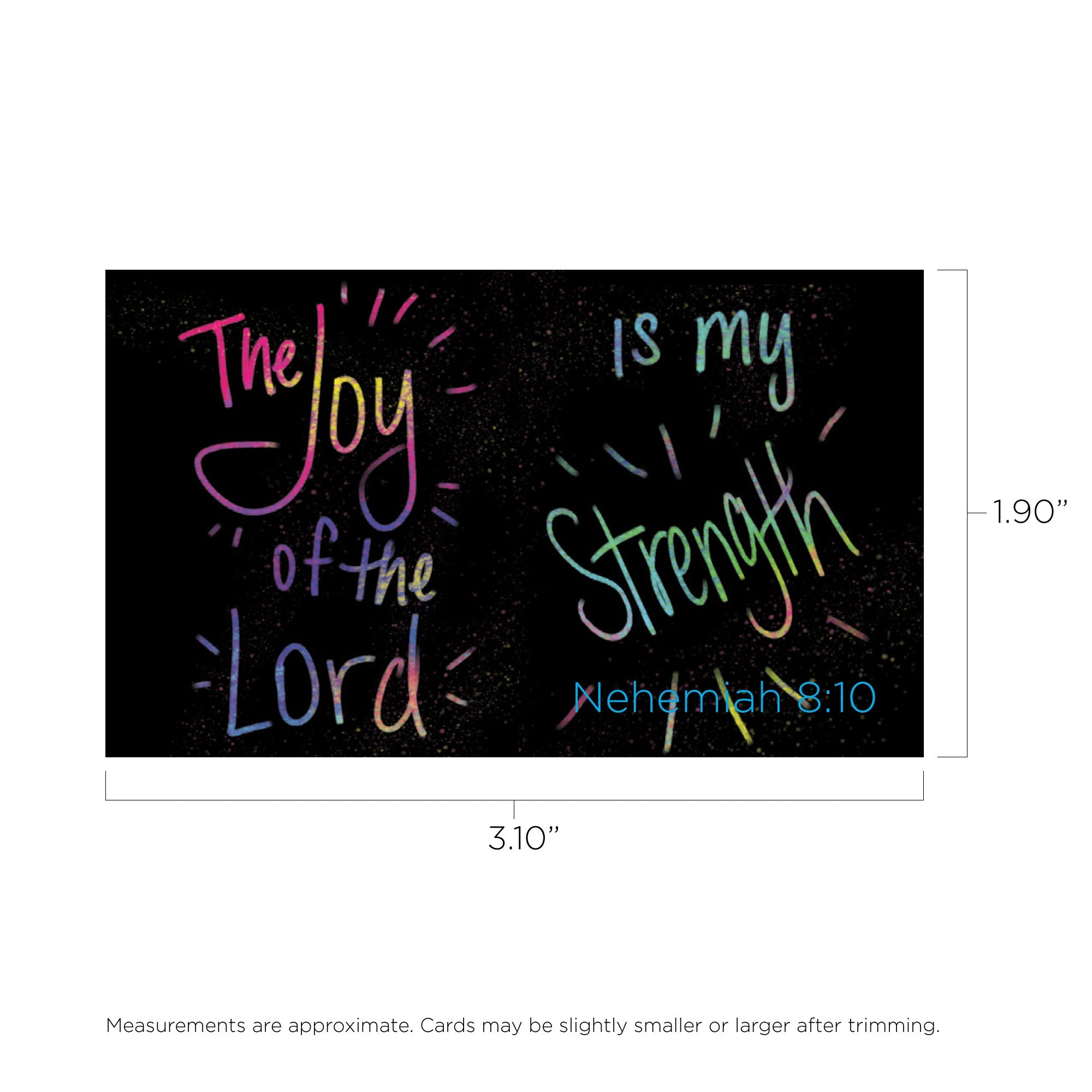 Children and Youth, Pass Along Scripture Cards, The Joy of the Lord is my Strength, Nehemiah 8:10 Pack of 25