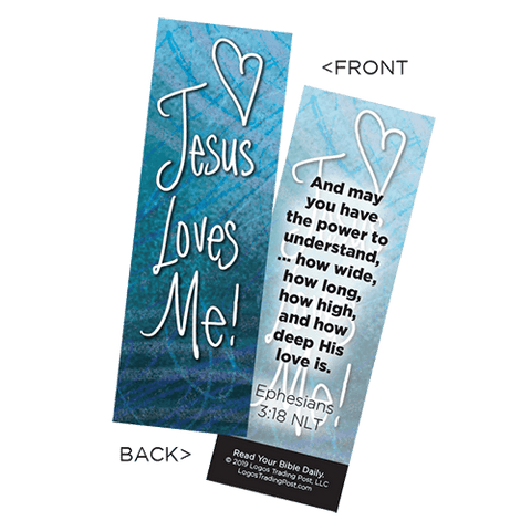 Children's Christian Bookmark, Jesus Loves Me, Ephesians 3:18 - Pack of 25