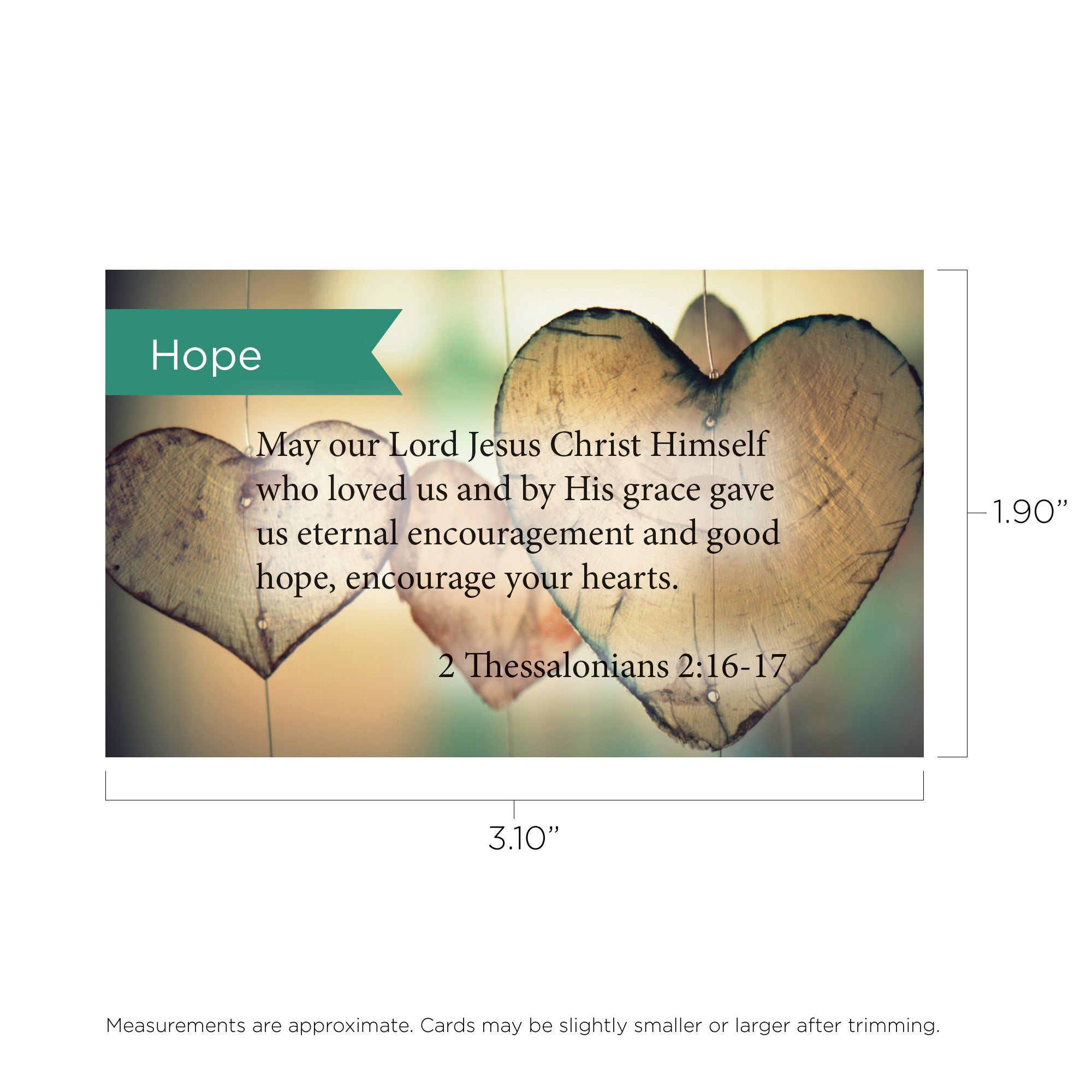 Hope, 2 Thes 2:16-17, Pass Along Scripture Cards, Pack 25