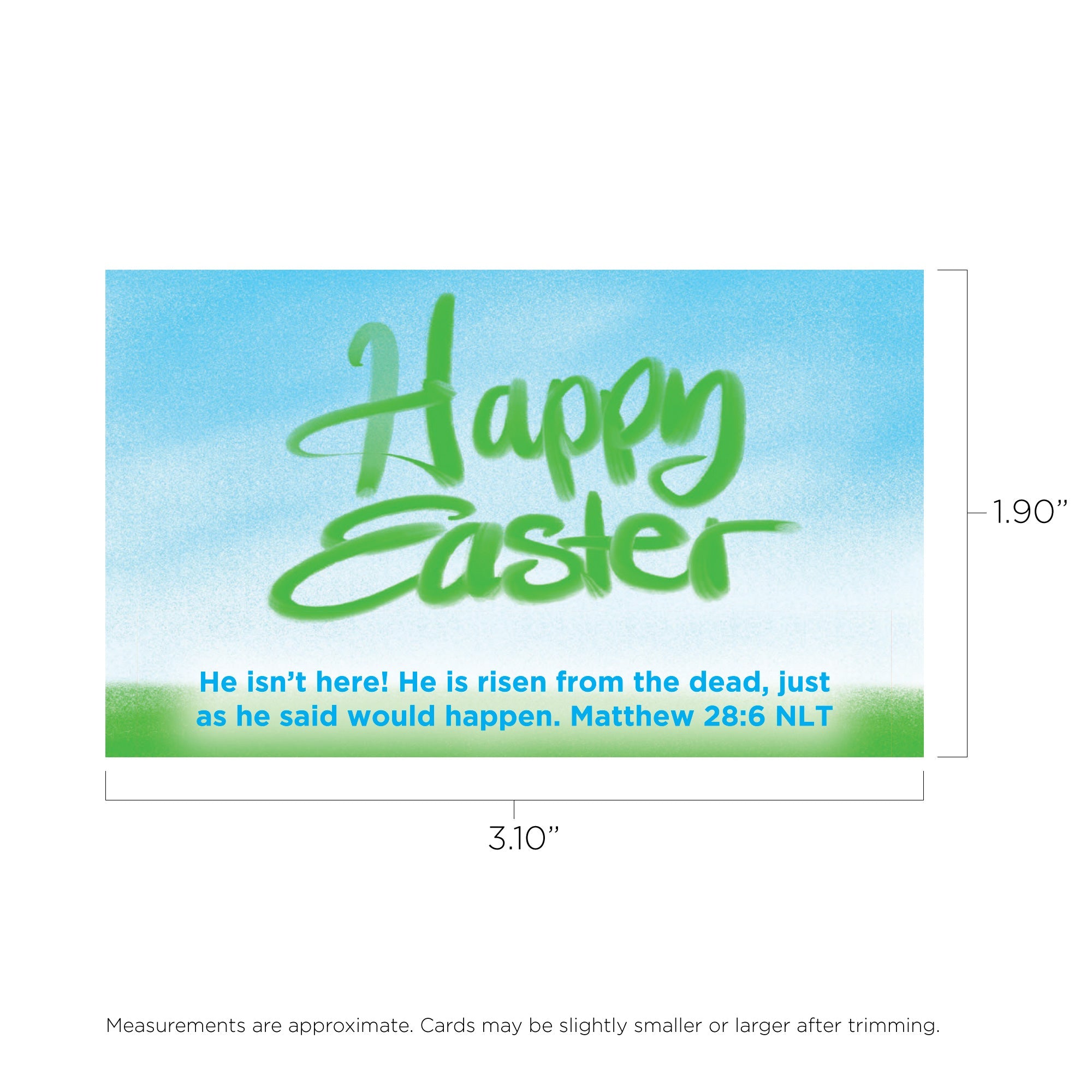 Easter, Pass Along Scripture Cards, Happy Easter, Matthew 28:6, Pack of 25