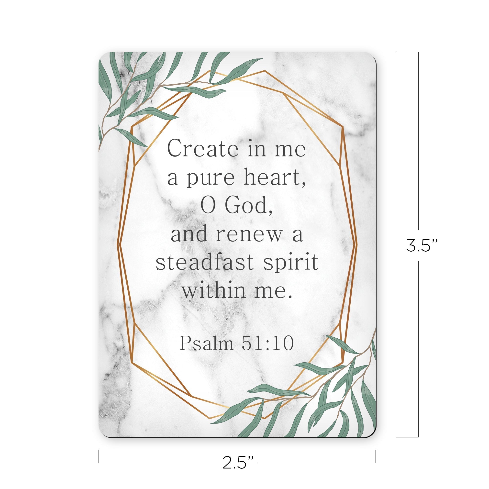 Create in me a pure heart - Psalm 51:10 - Scripture Magnet